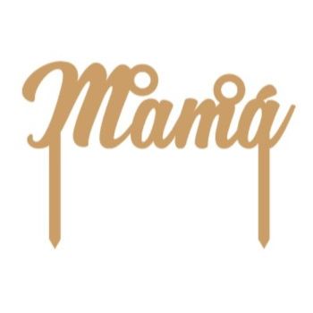 Cake topper mama  13 x 8.9 cm-MD0608